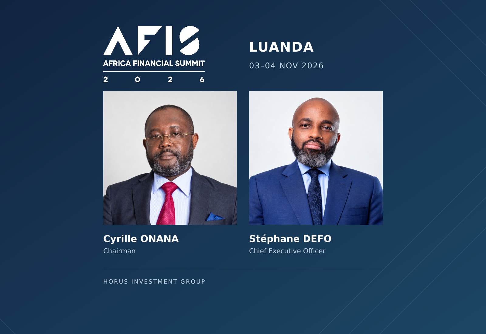 Cyrille ONANA, Président, et Stéphane DEFO, CEO, représentent HIG à l’AFIS 2026 à Luanda